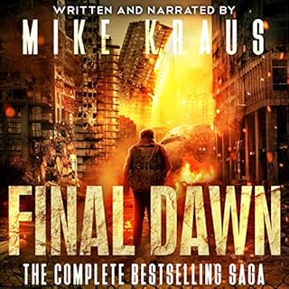 Final Dawn: The Complete Bestselling Saga Audiobook By Mike Kraus cover art