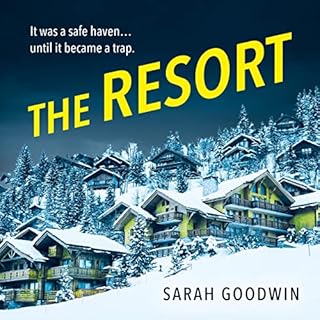 The Resort Audiobook By Sarah Goodwin cover art