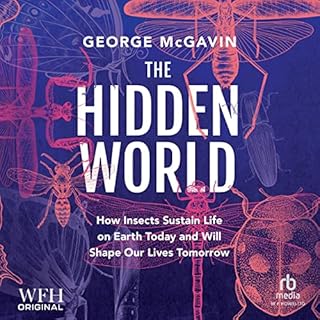 The Hidden World Audiobook By Dr. George McGavin cover art