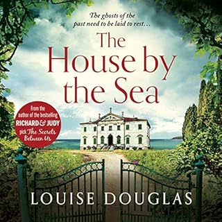 The House by the Sea Audiobook By Louise Douglas cover art