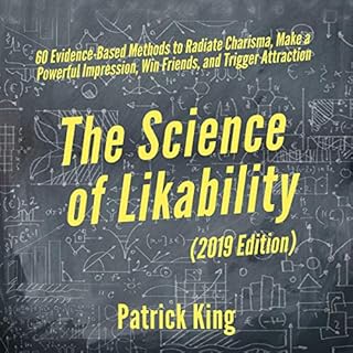 The Science of Likability Audiobook By Patrick King cover art