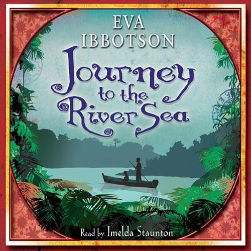 Journey to the River Sea Audiolibro Por Eva Ibbotson arte de portada