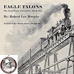 Eagle Talons Audiobook By Robert Lee Murphy cover art