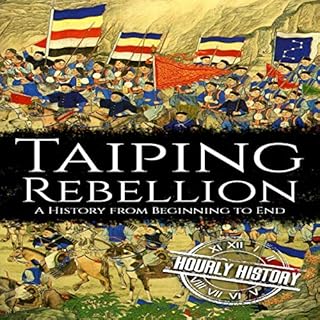 Taiping Rebellion Audiobook By Hourly History cover art