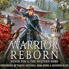 Silver Fox & The Western Hero: Warrior Reborn Audiobook By M.H. Johnson cover art