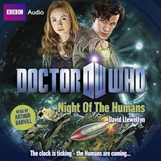 Doctor Who: Night of the Humans Audiobook By David Llewellyn cover art