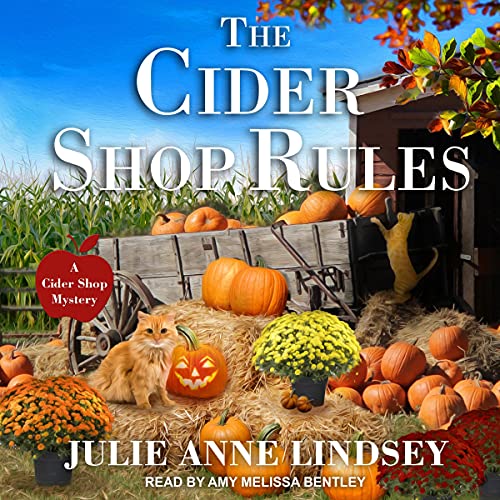 The Cider Shop Rules Audiobook By Julie Ann Lindsey cover art