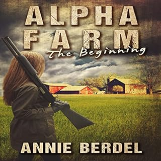 Alpha Farm: The Beginning Audiolibro Por Annie Berdel arte de portada