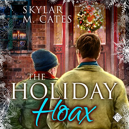 The Holiday Hoax Audiobook By Skylar M. Cates cover art