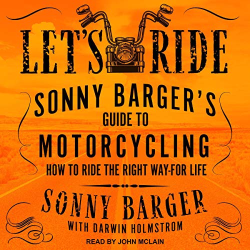 Let’s Ride Audiolibro Por Sonny Barger, Darwin Holmstrom - contributor arte de portada