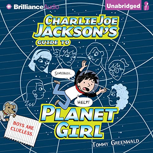 Charlie Joe Jackson's Guide to Planet Girl Audiolibro Por Tommy Greenwald arte de portada