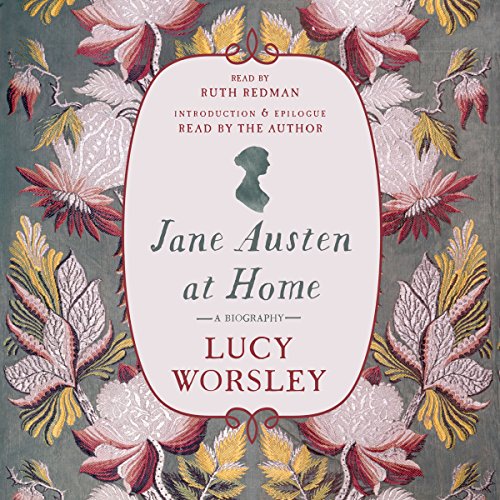 Jane Austen at Home Audiolibro Por Lucy Worsley arte de portada