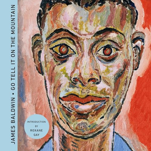 Go Tell It on the Mountain Audiobook By James Baldwin, Roxane Gay - introduction cover art