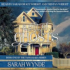 A Gift of Ghosts Audiobook By Sarah Wynde cover art