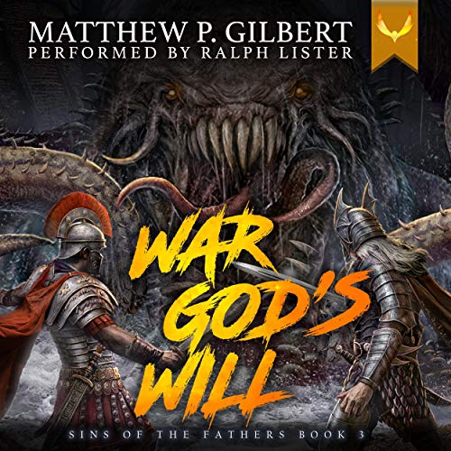 War God's Will Audiobook By Matthew P. Gilbert cover art