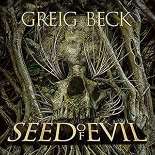 Seed of Evil Audiolibro Por Greig Beck arte de portada