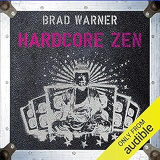 Hardcore Zen Audiobook By Brad Warner cover art