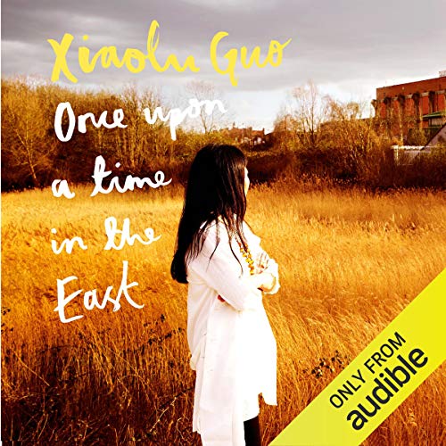 Once Upon a Time in the East Audiobook By Xialou Guo cover art