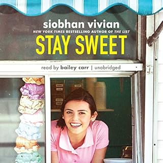 Stay Sweet Audiobook By Siobhan Vivian cover art