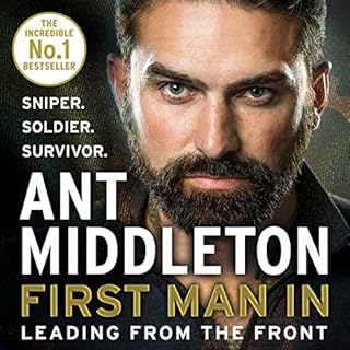 First Man In Audiobook By Ant Middleton cover art