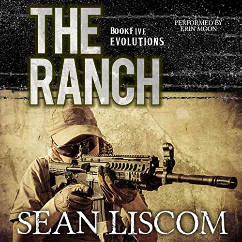 The Ranch: Evolutions Audiobook By Sean Liscom cover art