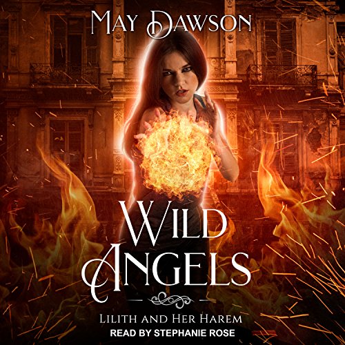 Wild Angels: A Reverse Harem Paranormal Romance Audiobook By May Dawson cover art