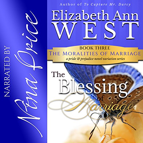 The Blessing of Marriage: A Pride and Prejudice Novel Audiobook By Elizabeth Ann West cover art