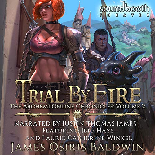 Trial by Fire: A LitRPG Dragonrider Adventure Audiolibro Por James Osiris Baldwin arte de portada