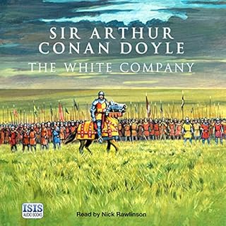 The White Company Audiobook By Arthur Conan Doyle cover art