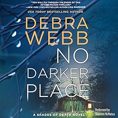 No Darker Place Audiolibro Por Debra Webb arte de portada