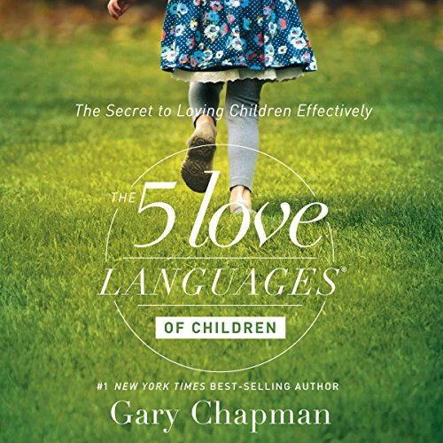 The 5 Love Languages of Children cover art