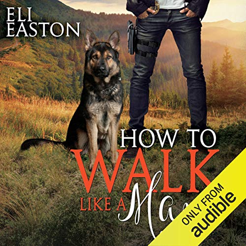 How to Walk Like a Man Audiolibro Por Eli Easton arte de portada