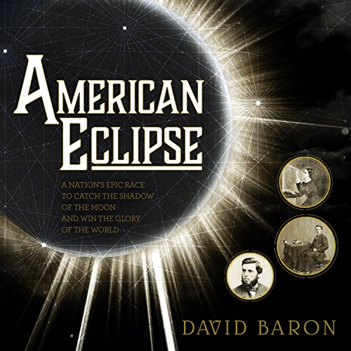 American Eclipse Audiolibro Por David Baron arte de portada