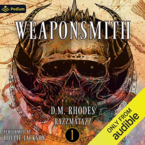 Weaponsmith Audiobook By D.M. Rhodes, Razzmatazz cover art