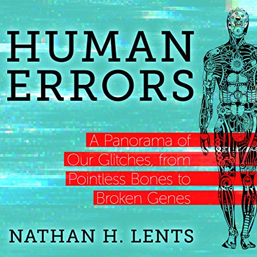 Human Errors Audiobook By Nathan H. Lents cover art