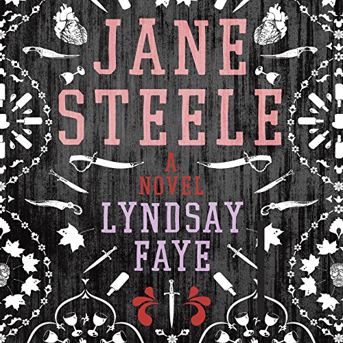 Jane Steele Audiolivro Por Lyndsay Faye capa