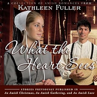 What the Heart Sees Audiobook By Kathleen Fuller cover art