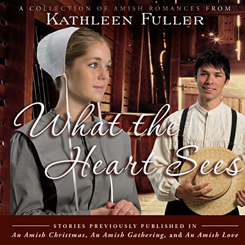 What the Heart Sees Audiolivro Por Kathleen Fuller capa