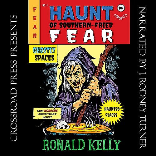 Haunt of Southern-Fried Fear Audiolibro Por Ronald Kelly arte de portada