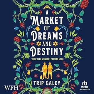 A Market of Dreams and Destiny Audiolibro Por Trip Galey arte de portada