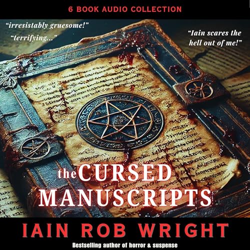 The Cursed Manuscripts: Books 1-6 Audiolibro Por Iain Rob Wright arte de portada