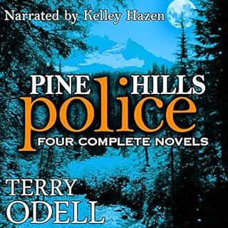 Pine Hills Police: Four Complete Novels Audiobook By Terry Odell cover art