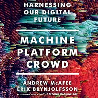 Machine, Platform, Crowd Audiobook By Erik Brynjolfsson, Andrew McAfee cover art