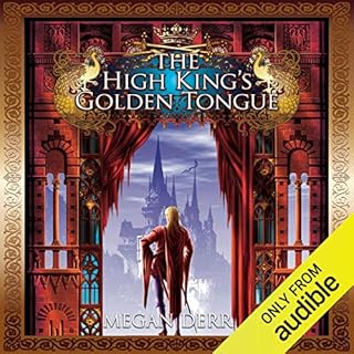 The High King's Golden Tongue Audiolibro Por Megan Derr arte de portada