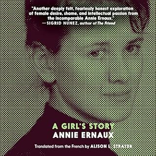 A Girl's Story Audiobook By Annie Ernaux, Alison L. Strayer cover art