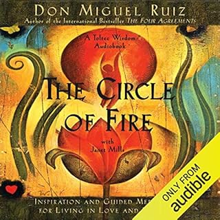 The Circle of Fire Audiobook By don Miguel Ruiz, Janet Mills cover art