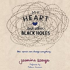 My Heart and Other Black Holes Audiolibro Por Jasmine Warga arte de portada