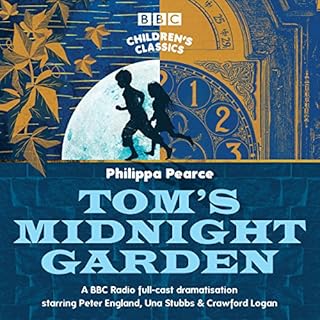 Tom's Midnight Garden (BBC Children’s Classics) Audiolibro Por Philippa Pearce arte de portada