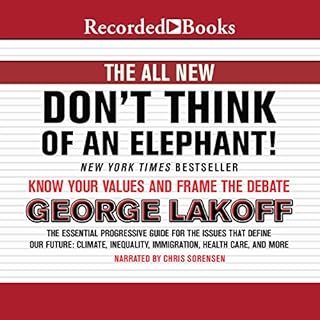 The All New Don't Think of an Elephant! Audiolibro Por George Lakoff arte de portada