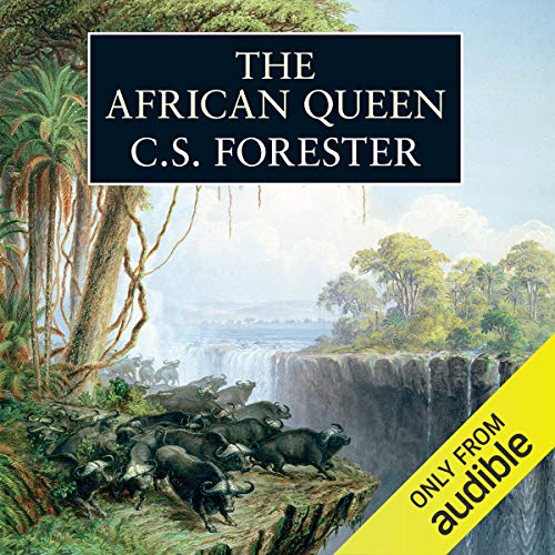 The African Queen Audiolibro Por C. S. Forester arte de portada